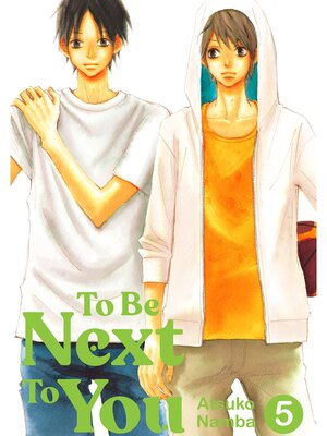 cover image of To Be Next to You, Volume 5